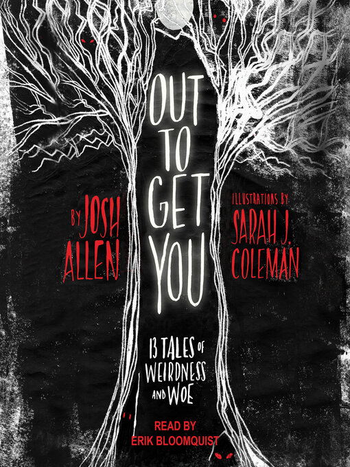 Title details for Out to Get You by Josh Allen - Available